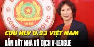 Hlv Gong Oh-Kyun Thắng Trận Đầu Tay Tại V-League 2023/24?