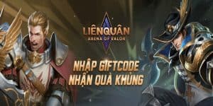 Những Phần Quà Hấp Dẫn Của Liên Quân Mobile Code